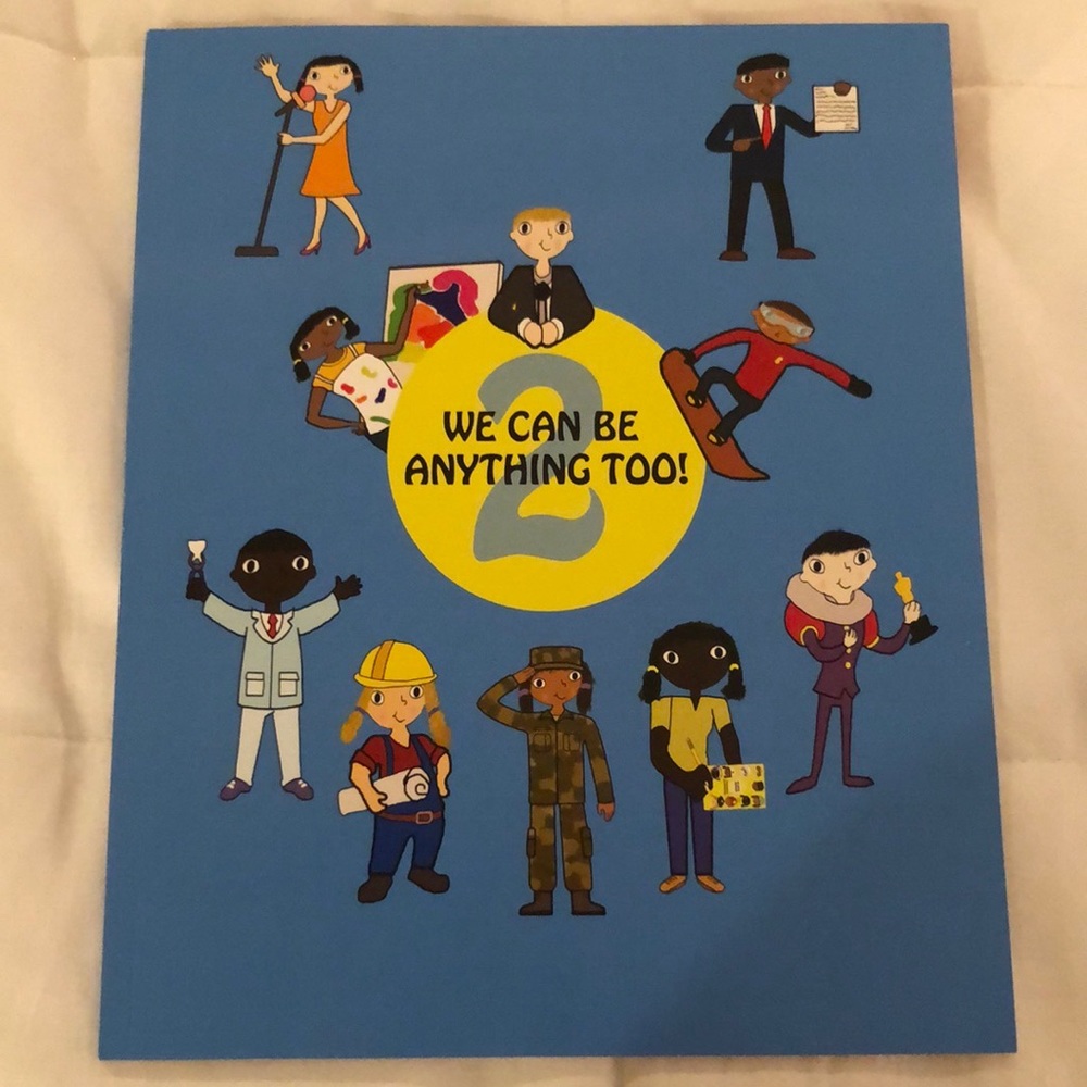 Children’s Book We Can Be Anything Too!